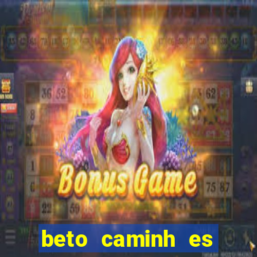 beto caminh es lajeado rs